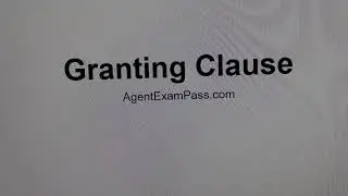 013 granting clause Free Real Estate License Exam Words Questions AgentExamPass.com