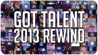 Got Talent Rewind 2013: The best of Got Talent from around the world! #HD