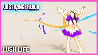 Lush Life by Zara Larsson (Remake) | Just Dance 2022 | Fanmade by Redoo