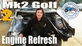 Engine Refresh for Beths Mk2 Golf! Part 2
