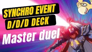 D/D/D DECK PROFILE SYNCHRO event master duel + combo guides