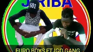 EURO BOYS FT IGO GANG (EN DE BE KA FEU TU)