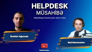 HelpDesk vakansiyası DEMO müsahibə #1