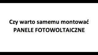 ⚡Fotowoltaika⚡ Ile kosztują panele i falowniki. Czy warto samemu je kupić?