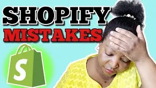 Why People Fail On Shopify: Top 5 SHOPIFY MISTAKES