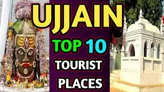 ujjain top 10 tourist places | ujjain tourist places | top 10 tourist places in ujjain | ujjain city