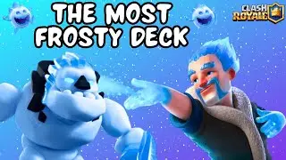 THE MOST FROSTY DECK in Clash Royale