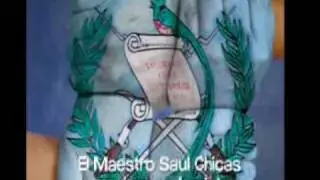 Orgulloso de ser Chapin, Homenaje a Saul Chicas