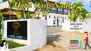 Hotel Oasis- CHEAPEST Hotel in Nadi, Fiji !?