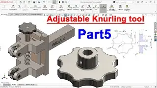 Creating An Adjustable Knurling Tool With Screw Handle! | Solidworks Tutorial In Hindi