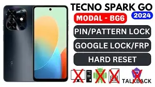 Tecno Spark Go 2024 {BG6} Unlock || Tecno Spark Go Hard Reset|| Frp Baypass Without Pc/Apk Trick