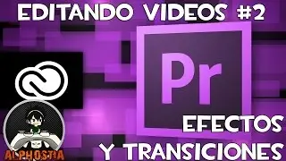 Como Editar Gameplays #2 | Adobe Premiere Pro | Alphostia | Español