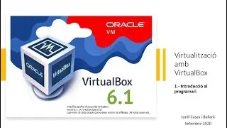VirtualBox - Introducció al programari