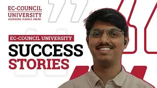 Real Stories of Success: EC-Council University Student Testimonials