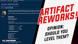 DCUO: Artifact Reworks! My Opinions