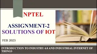Introduction of Internet Of Things | Week 2 Assignment 2 Solution | NPTEL | January 2023 | IOT  MCQ