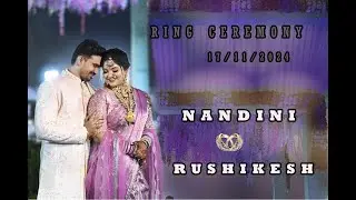 NANDINI & RUSHIKESH  ENGAGEMENT CINEMATIC 17/11/2024