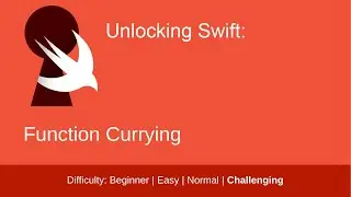 Function Currying (And Uncurrying) In Swift