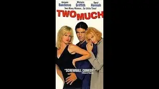Opening to “Two Much” 1996 Demo VHS [Touchstone]