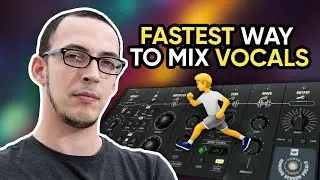 The FASTEST Way To Mix Vocals
