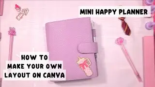 Mini Happy Planner| How to make a Planner Layout in Canva | Print Your own