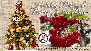 Decorate Christmas Tree with Burlap & Holiday Berries!!!