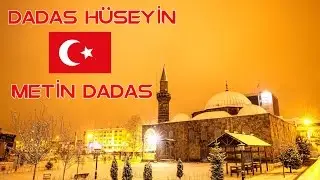Erzurum Halayları Dadaş Hüseyin