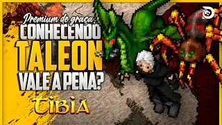 TALEON - VALE A PENA? | PRIMEIRAS IMPRESSÕES - TIBIA FREE PREMIUM e SEM DOMINANTE!