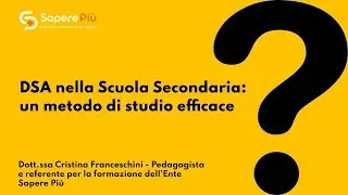 DSA nella Scuola Secondaria: un metodo di studio efficace