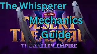 The Whisperer Guide | Desert Treasure 2 | OSRS