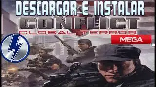 COMO DESCARGAR E INSTALAR CONFLICT GLOBAL TERROR FULL CON VOCES EN ESPAÑOL PARA PC