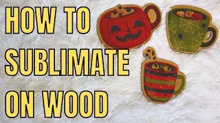 How to sublimate on wood - Cut out shapes with the glowforge and print sublimation for inkscape