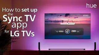 How to set up the Hue Sync TV app on LG smart TVs