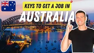 The 2 Keys to Get a Job in Australia