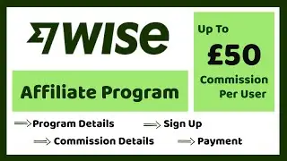 Wise Affiliate Program [2026] | Earn Money from Wise
