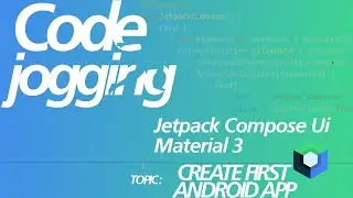 Kotlin With Jetpack Compose Ui And Material 3: Create First Android App