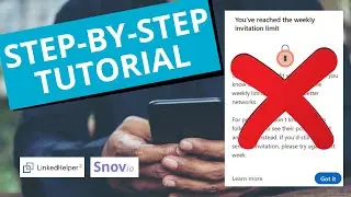 How to send over 100+ LinkedIn invites each week with Linked Helper 2 and Snov.io (Tutorial)