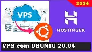 Passo a Passo Como Configurar um Servidor VPS em 2024 | Ubuntu 20.04 Hostinger