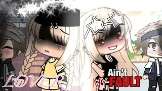 Lover & Ain’t My Fault ❌ GLMV