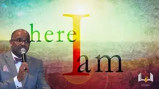 Here Am I