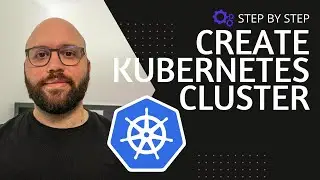 Kubernetes - Create your own k8s cluster step by step