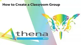 Athena MIS - How to Create a Classroom Group