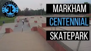 [PARK TOUR] Markham Centennial Skatepark | Evolve Camps