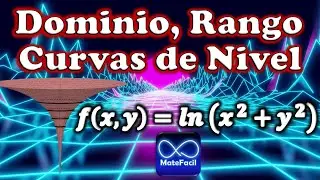 DOMINIO, RANGO, CURVAS DE NIVEL de una FUNCIÓN de VARIAS VARIABLES
