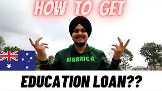 How to get an Education Loan for Australia 🇦🇺 Student Visa | Study Visa 2023