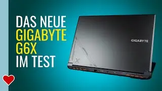 Der GIGABYTE G6X (2024) im Review // RTX 4060 + i7 13650HX