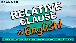 Relative Clause in English!
