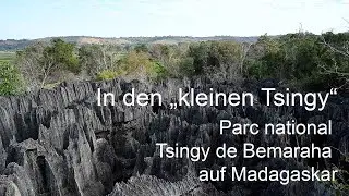 In den kleinen Tsingy - Parc national Tsingy de Bemaraha - Madagaskar