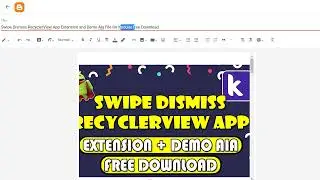 Swipe Dismiss RecyclerView App Extension and Demo Aia File for Kodular free