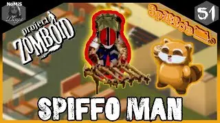 SPIFFO MAN LOUISVILLE | SEASON 1 | PART 51 | PROJECT ZOMBOID